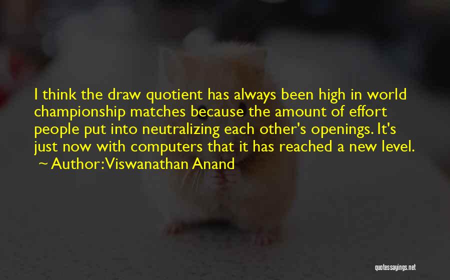 New Openings Quotes By Viswanathan Anand