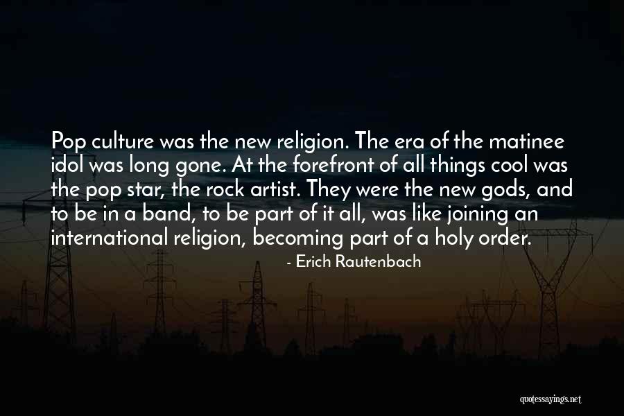 New Order Band Quotes By Erich Rautenbach New Order Band Quotes By Erich Rautenbach