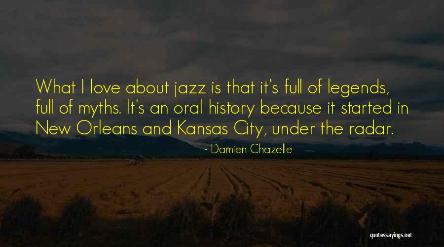 New Orleans Jazz Quotes By Damien Chazelle