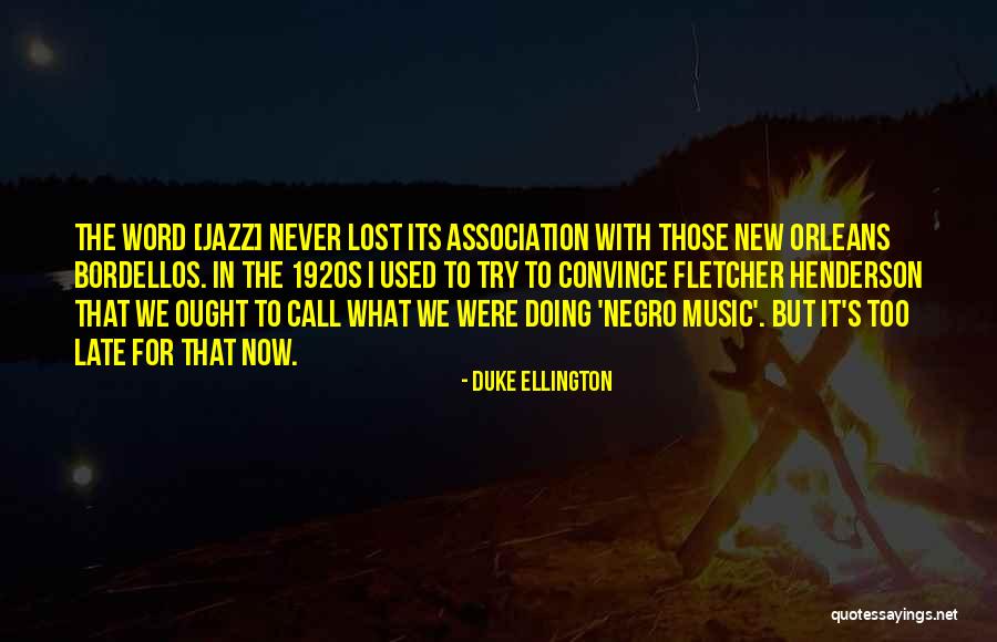 New Orleans Jazz Quotes By Duke Ellington