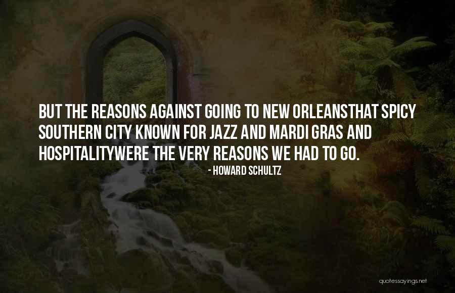 New Orleans Jazz Quotes By Howard Schultz