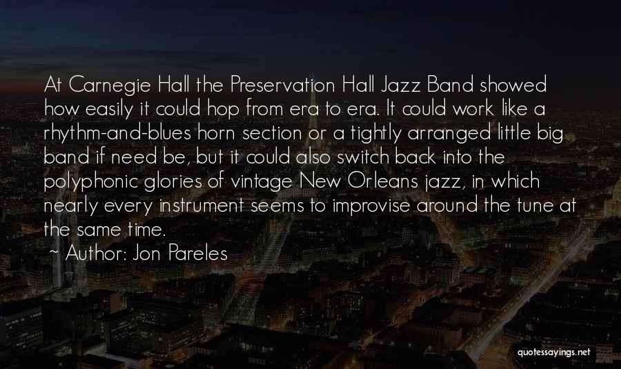 New Orleans Jazz Quotes By Jon Pareles