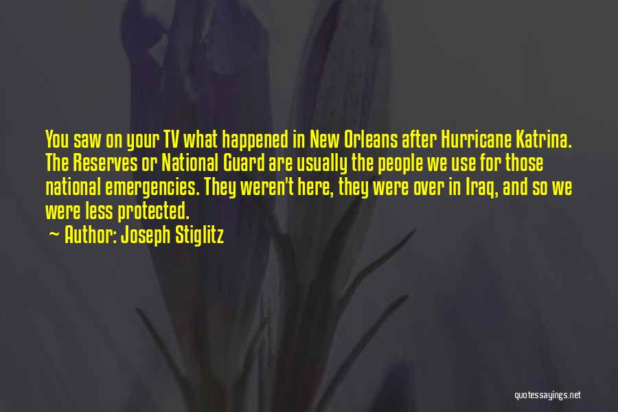 New Orleans Katrina Quotes By Joseph Stiglitz