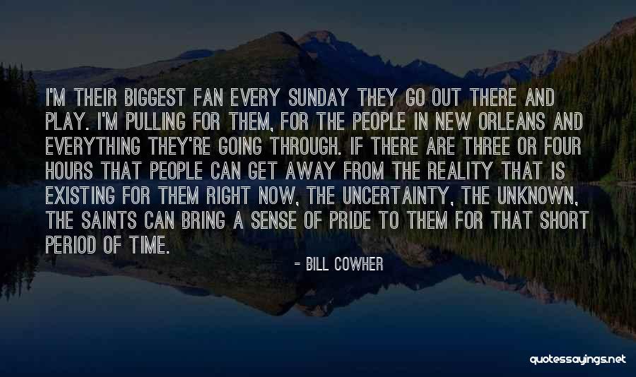 New Orleans Saints Fan Quotes By Bill Cowher New Orleans Saints Fan Quotes By Bill Cowher