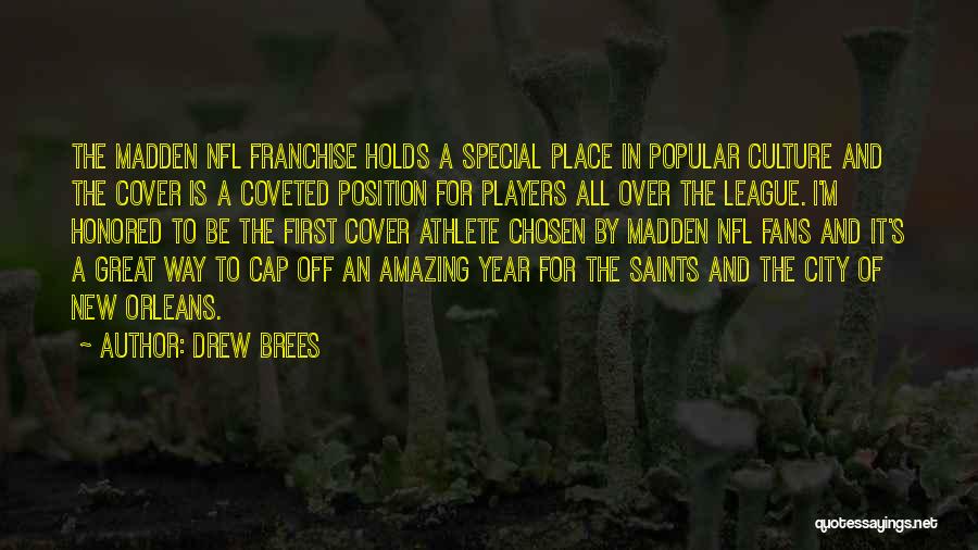New Orleans Saints Quotes By Drew Brees