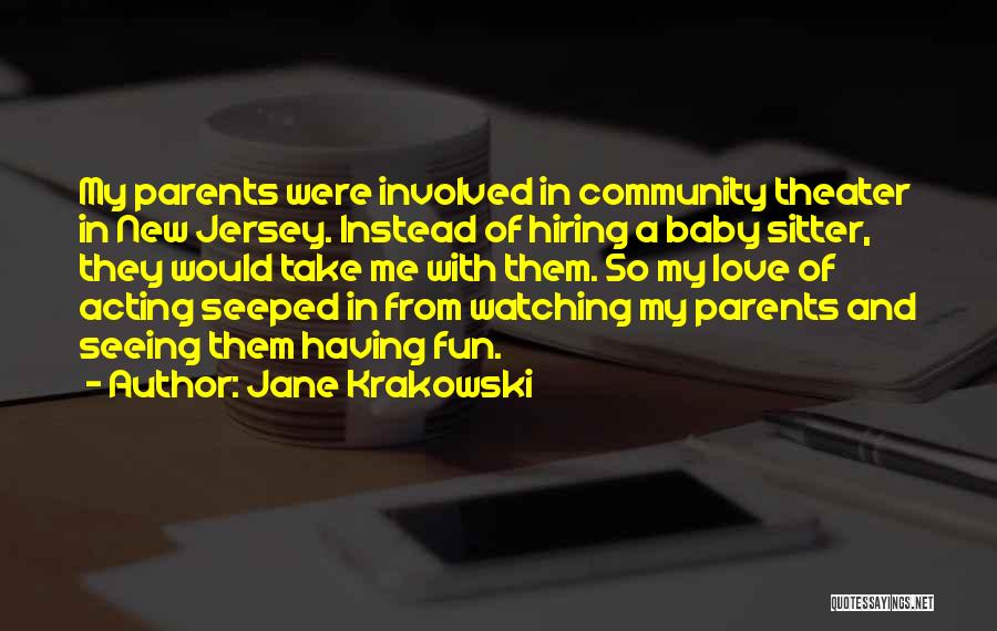 New Parents Baby Quotes By Jane Krakowski