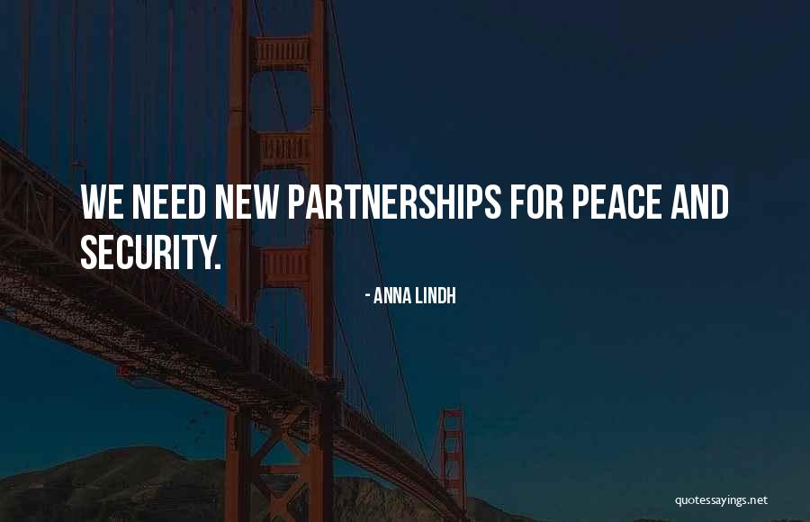 New Partnerships Quotes By Anna Lindh New Partnerships Quotes By Anna Lindh