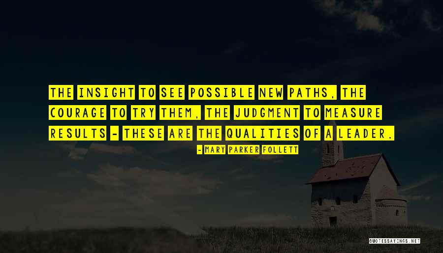 New Paths Quotes By Mary Parker Follett New Paths Quotes By Mary Parker Follett