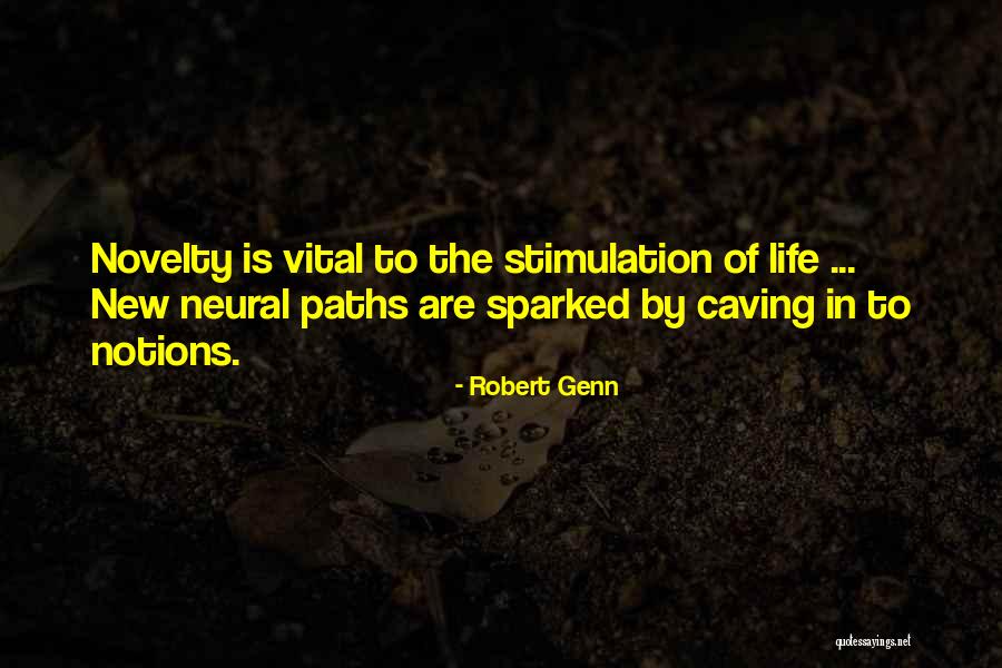 New Paths Quotes By Robert Genn New Paths Quotes By Robert Genn