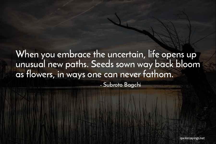New Paths Quotes By Subroto Bagchi New Paths Quotes By Subroto Bagchi