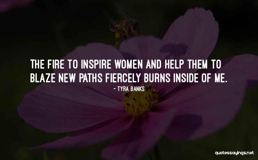New Paths Quotes By Tyra Banks New Paths Quotes By Tyra Banks