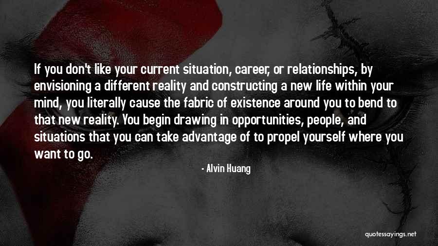 New People In Your Life Quotes By Alvin Huang New People In Your Life Quotes By Alvin Huang
