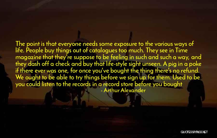 New People In Your Life Quotes By Arthur Alexander New People In Your Life Quotes By Arthur Alexander