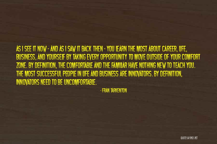 New People In Your Life Quotes By Fran Tarkenton New People In Your Life Quotes By Fran Tarkenton