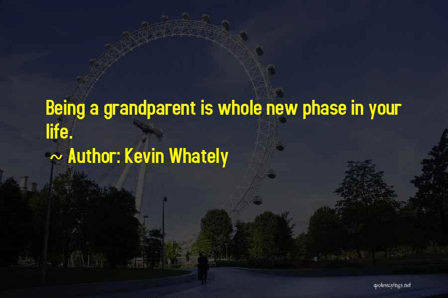 New Phase Of Life Quotes By Kevin Whately