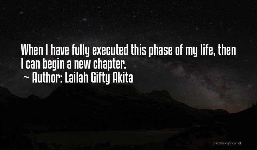 New Phase Of Life Quotes By Lailah Gifty Akita