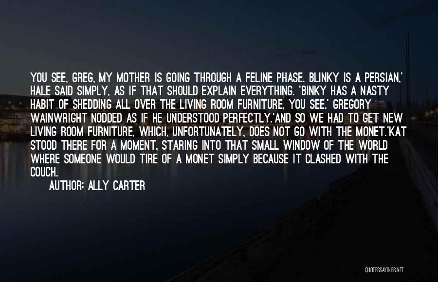 New Phase Quotes By Ally Carter