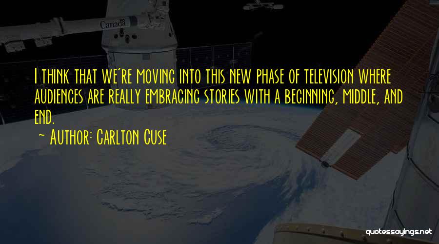 New Phase Quotes By Carlton Cuse