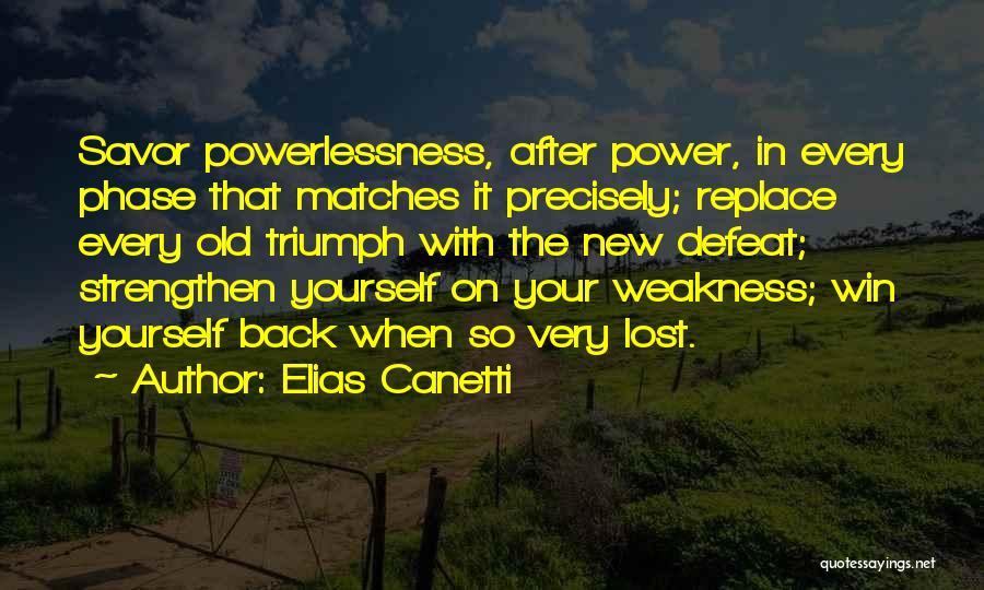 New Phase Quotes By Elias Canetti