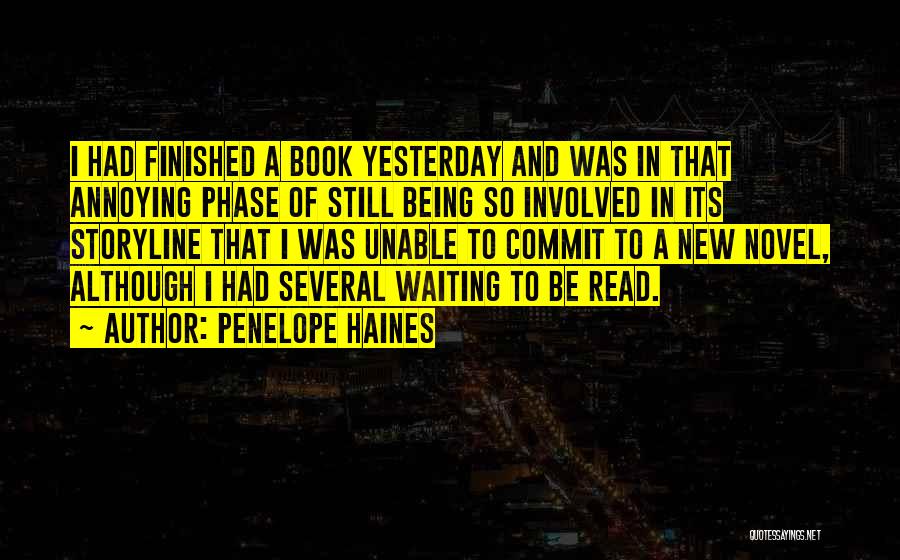 New Phase Quotes By Penelope Haines