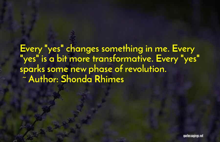 New Phase Quotes By Shonda Rhimes