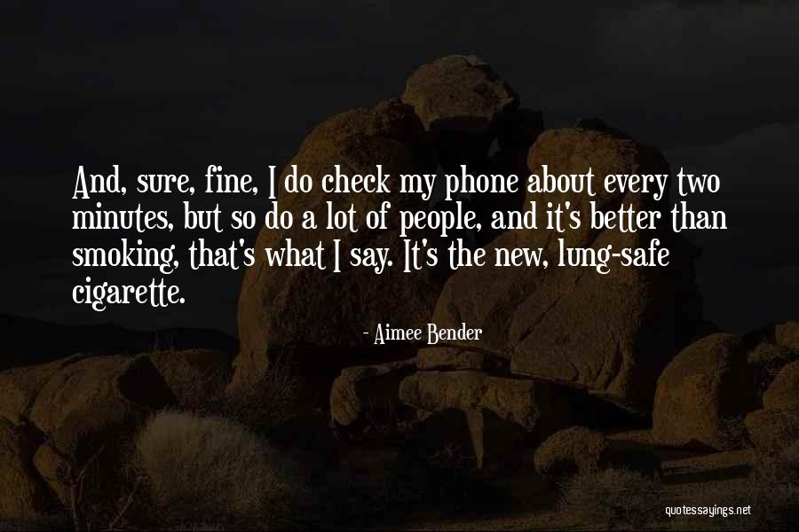 New Phone Quotes By Aimee Bender New Phone Quotes By Aimee Bender