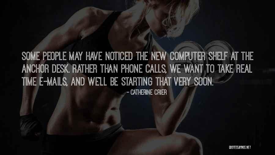 New Phone Quotes By Catherine Crier New Phone Quotes By Catherine Crier