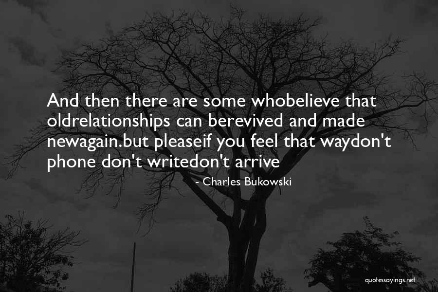 New Phone Quotes By Charles Bukowski New Phone Quotes By Charles Bukowski