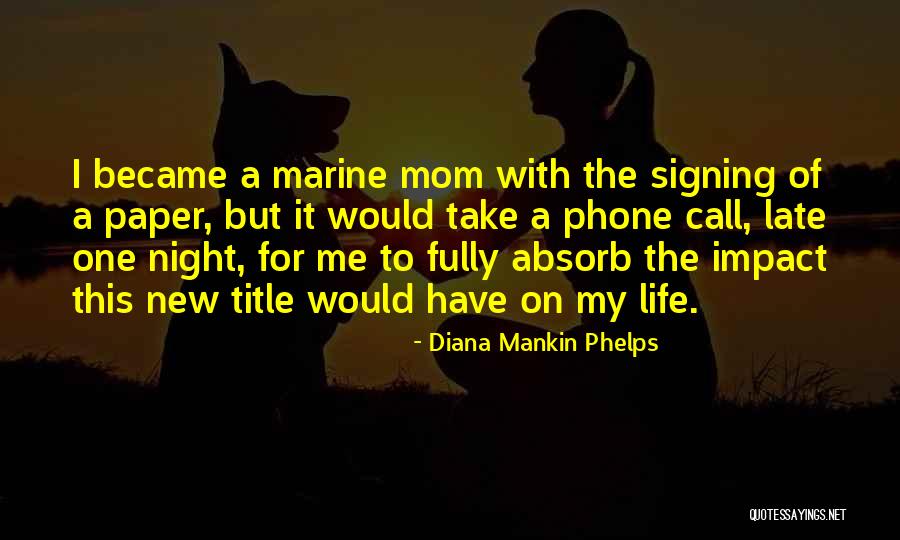 New Phone Quotes By Diana Mankin Phelps New Phone Quotes By Diana Mankin Phelps