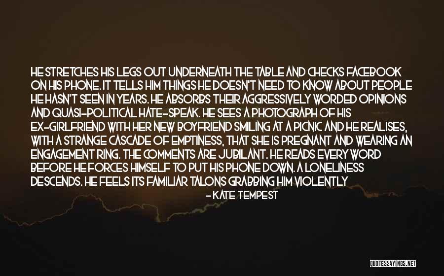 New Phone Quotes By Kate Tempest New Phone Quotes By Kate Tempest