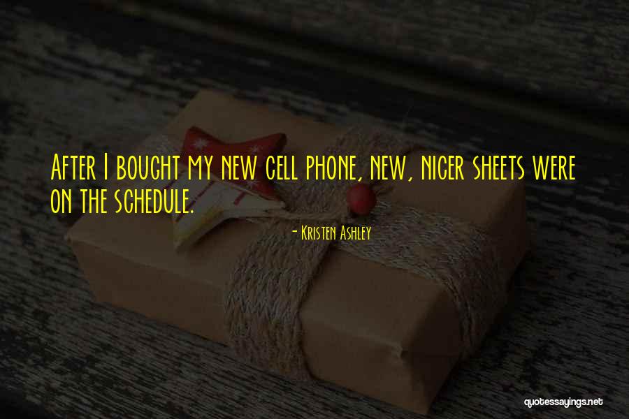 New Phone Quotes By Kristen Ashley New Phone Quotes By Kristen Ashley