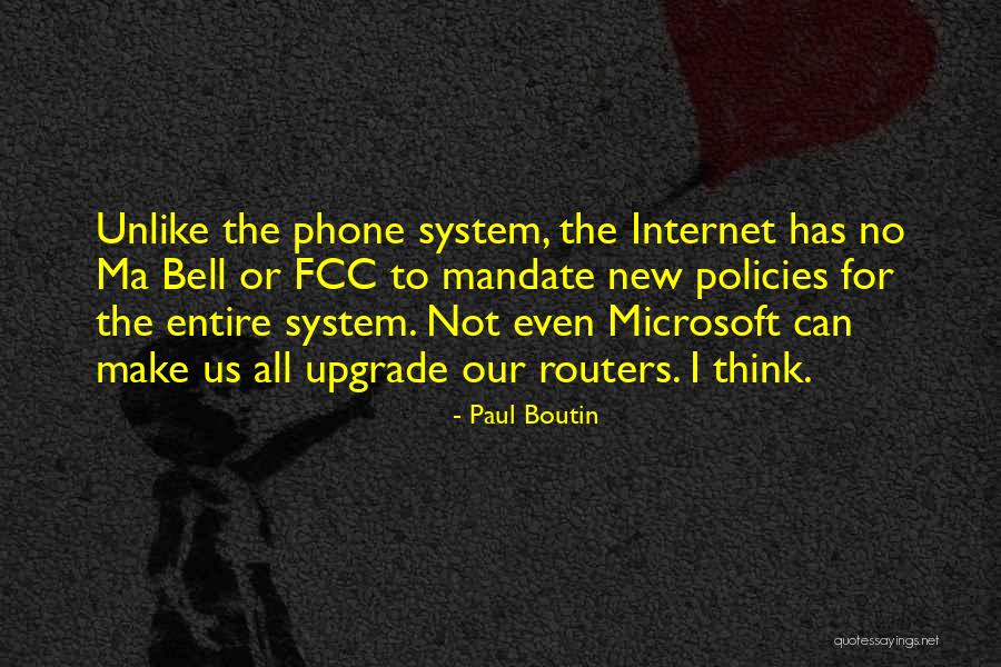 New Phone Quotes By Paul Boutin New Phone Quotes By Paul Boutin
