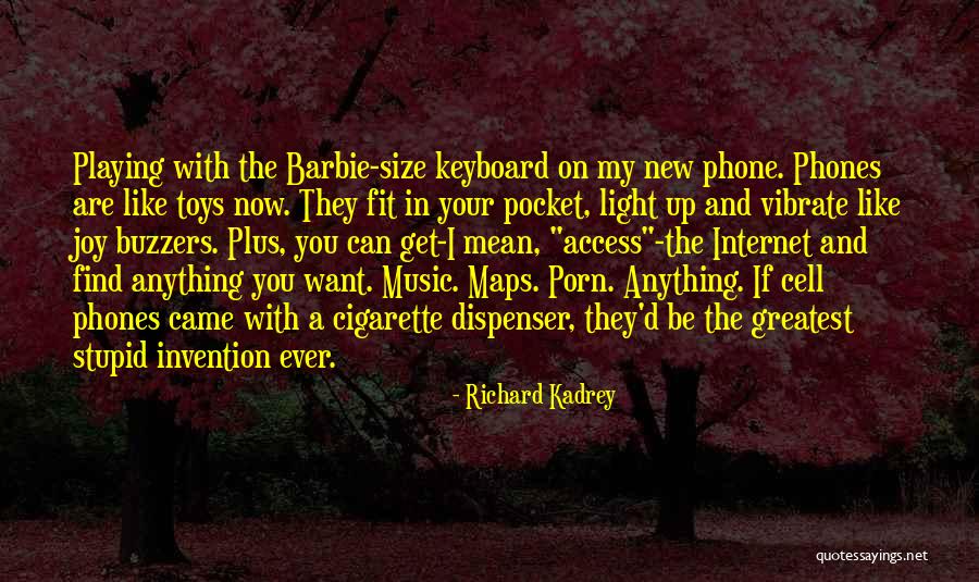 New Phone Quotes By Richard Kadrey New Phone Quotes By Richard Kadrey