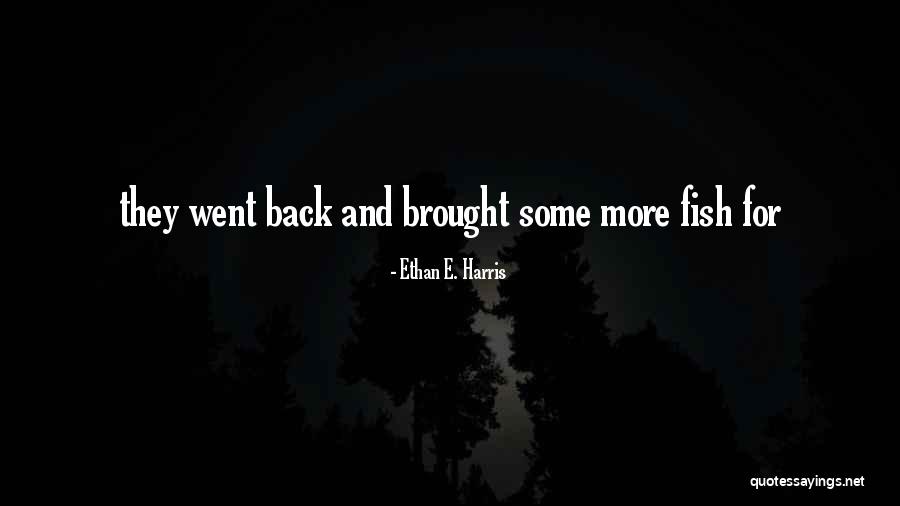 New Pic Quotes By Ethan E. Harris