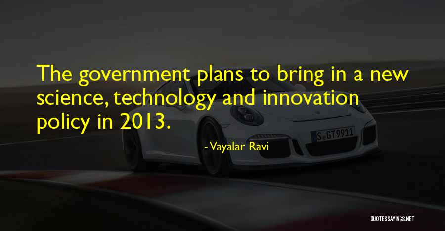 New Plans Quotes By Vayalar Ravi New Plans Quotes By Vayalar Ravi