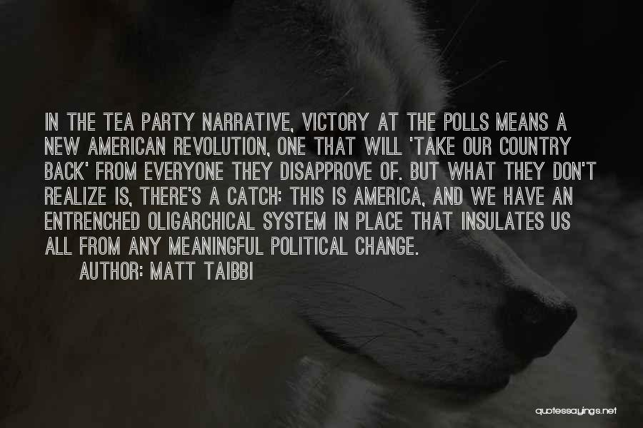 New Political Party Quotes By Matt Taibbi