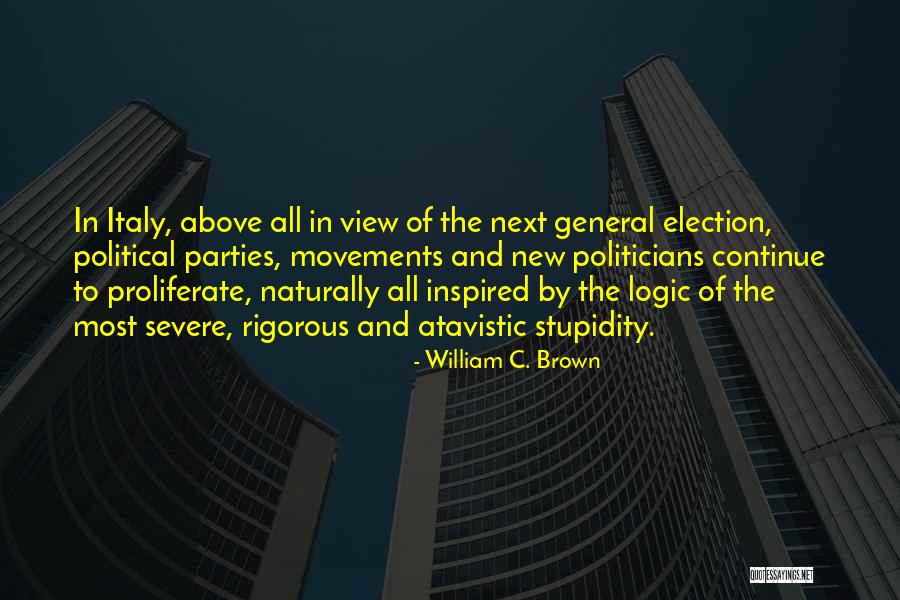 New Political Party Quotes By William C. Brown