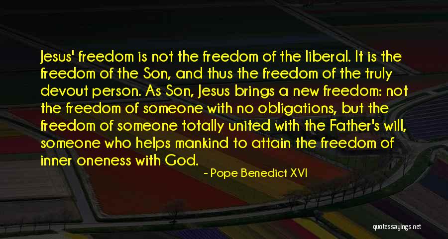 New Pope's Quotes By Pope Benedict XVI