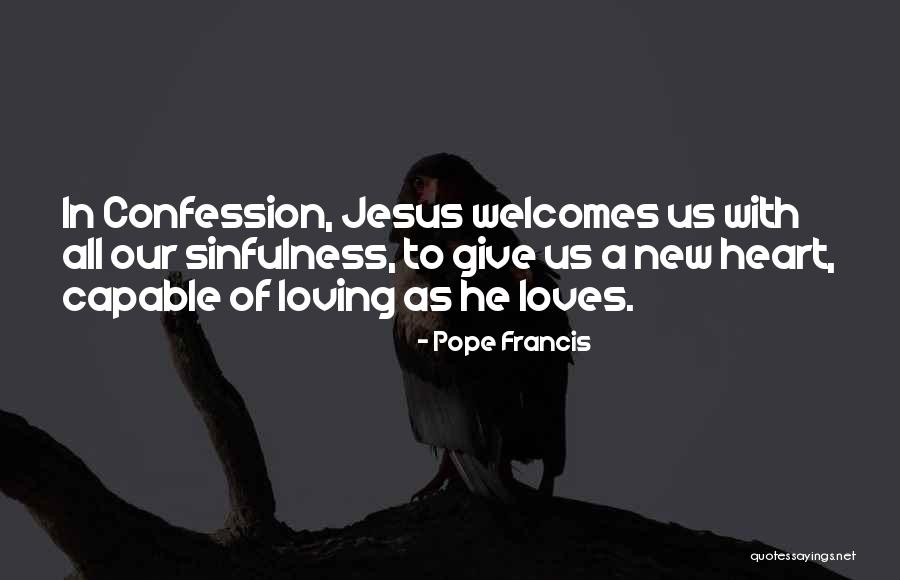 New Pope's Quotes By Pope Francis