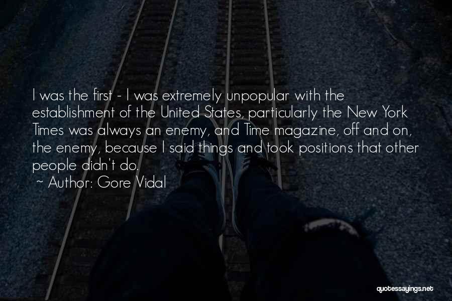 New Positions Quotes By Gore Vidal