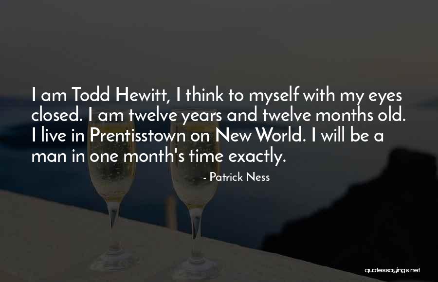 New Prentisstown Quotes By Patrick Ness New Prentisstown Quotes By Patrick Ness