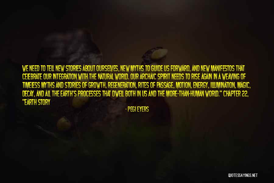 New Processes Quotes By Pegi Eyers New Processes Quotes By Pegi Eyers