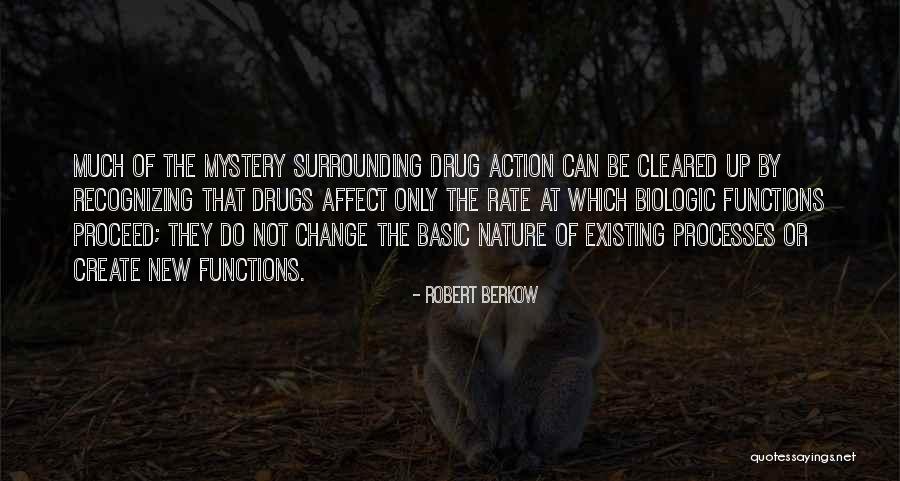 New Processes Quotes By Robert Berkow New Processes Quotes By Robert Berkow