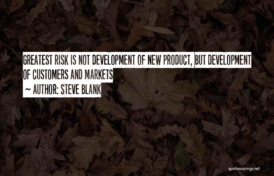 New Product Development Quotes By Steve Blank