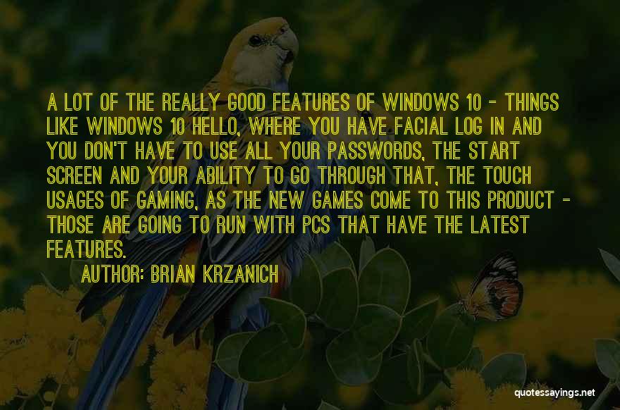 New Product Quotes By Brian Krzanich
