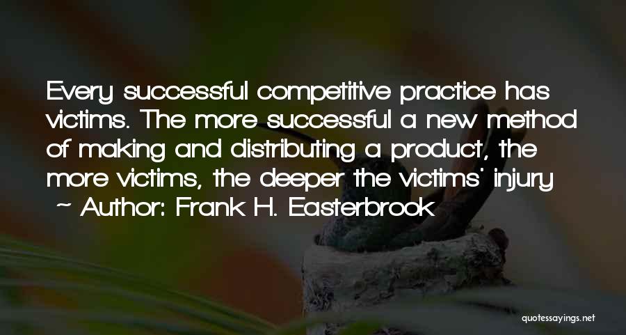 New Product Quotes By Frank H. Easterbrook