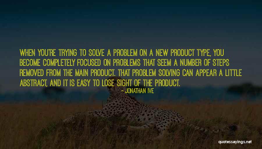 New Product Quotes By Jonathan Ive