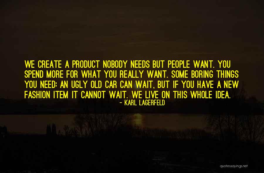 New Product Quotes By Karl Lagerfeld