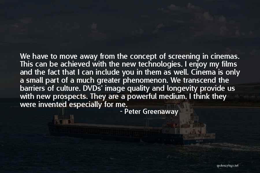 New Prospects Quotes By Peter Greenaway