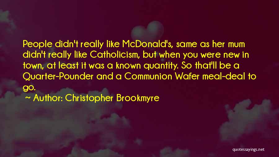 New Quarter Quotes By Christopher Brookmyre